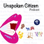 Unspoken Citizen Podcast