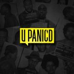 U Panic’d Podcast