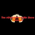 The #Straightmeddlin Show Podcast