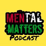 Mental Matters Podcast