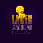 Laker Central Podcast